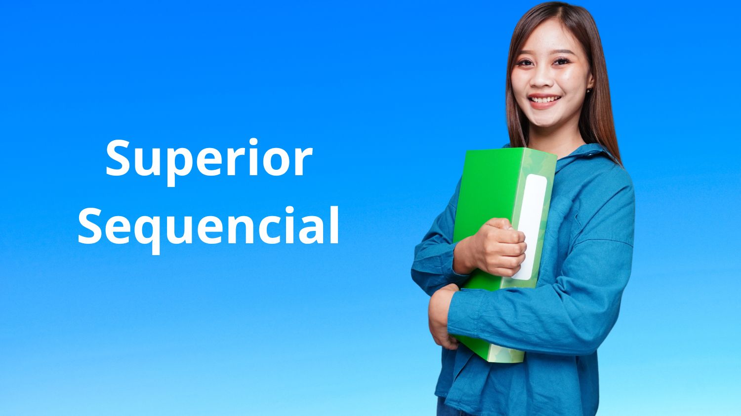 Superior Sequencial
